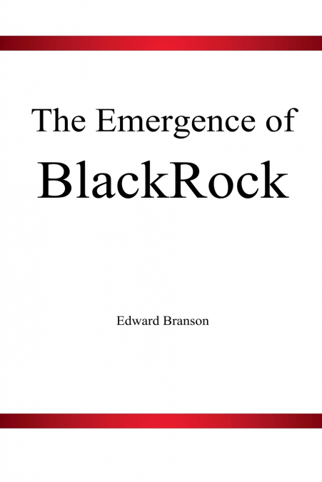 The Emergence of BlackRock
