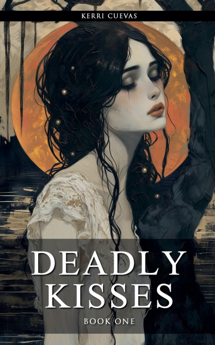 Deadly Kisses