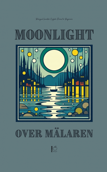 Moonlight Over Mälaren