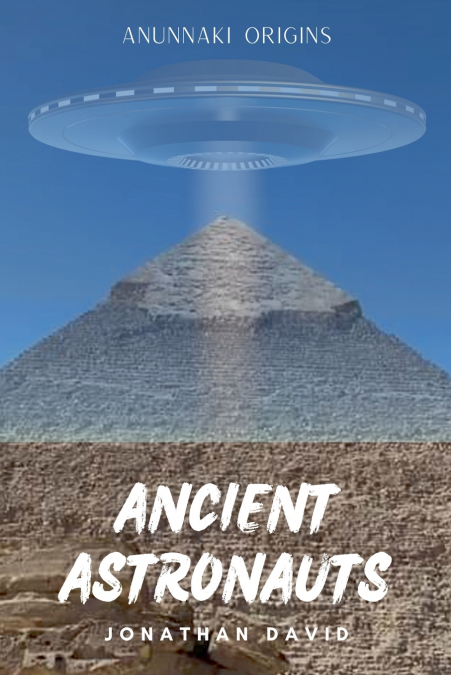 Ancient Astronauts