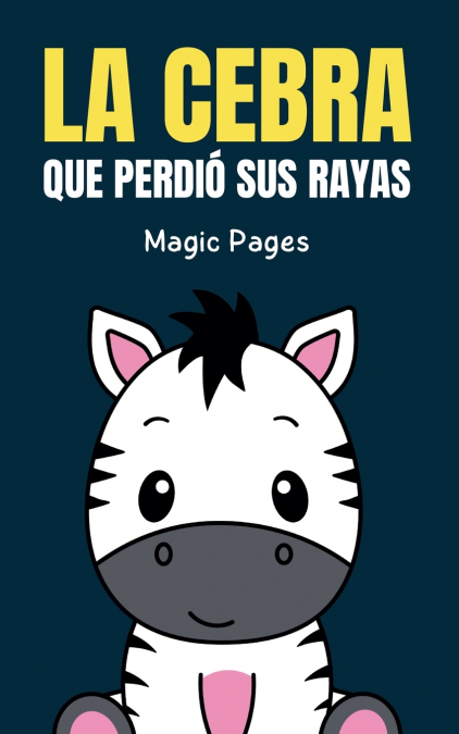 La Cebra que Perdió sus Rayas