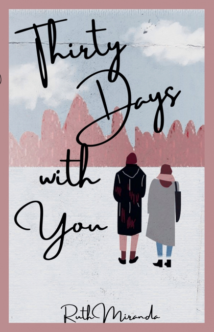 Thirty Days with You