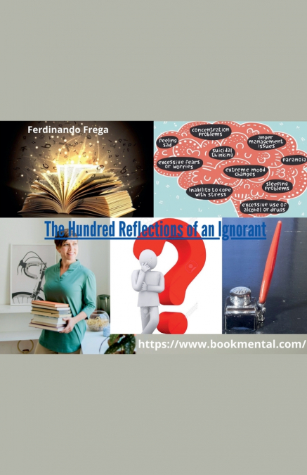The Hundred Reflection of an Ignorant