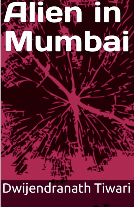 Alien in Mumbai