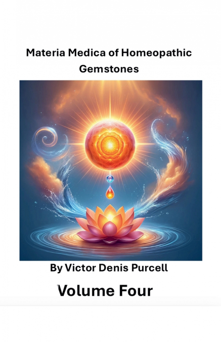 Materia Medica of Homeopathic Gemstones