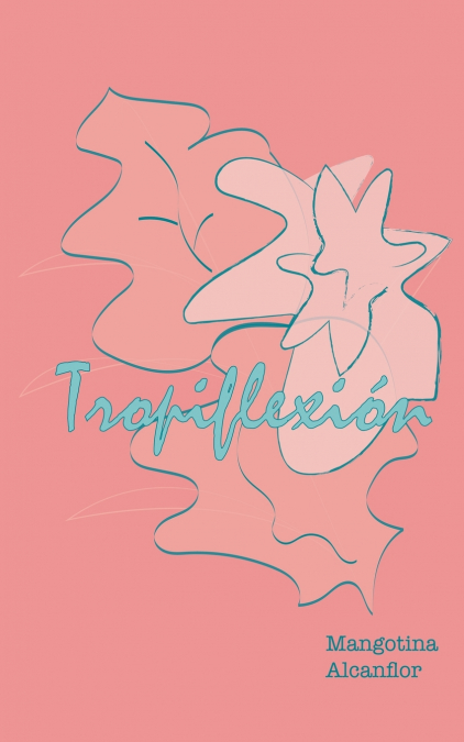 Tropiflexión