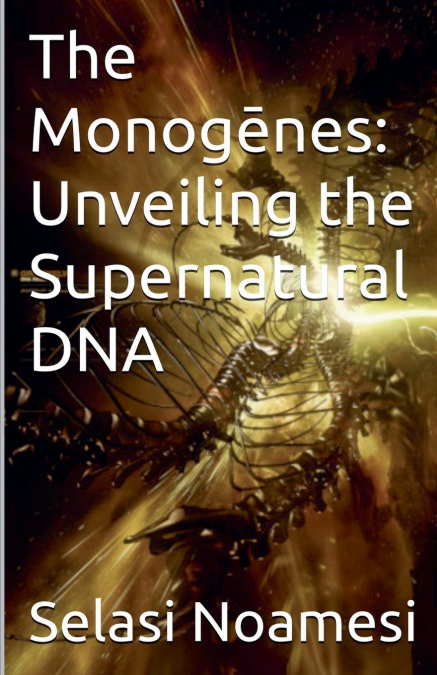 The Monogēnes