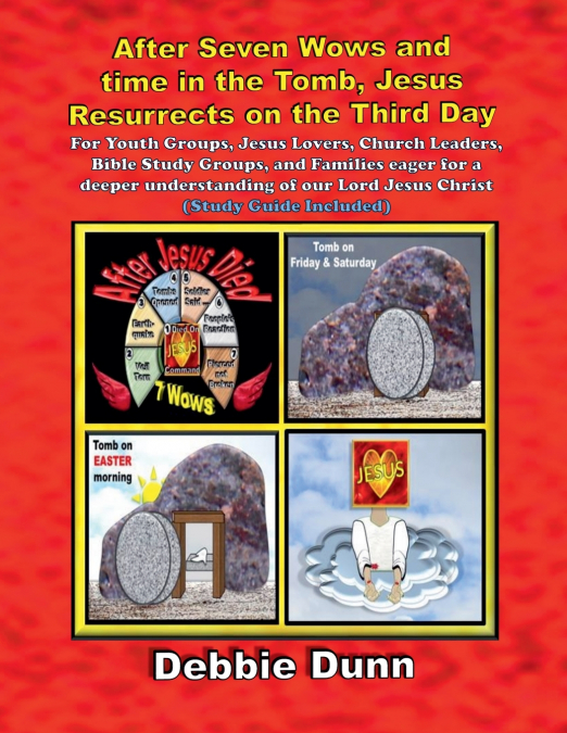 After Seven Wows and time in the Tomb, Jesus Resurrects on the Third Day