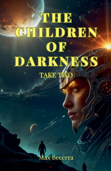 The Children of Darkness TAKE TWO