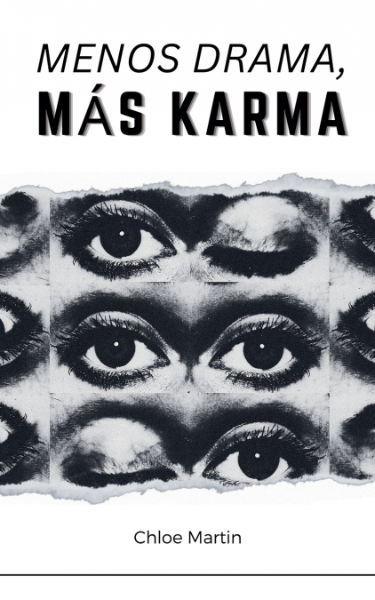 Menos Drama, Más Karma