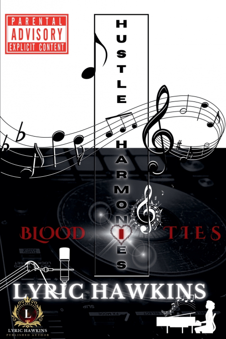 Hustle Harmonies ~ Blood Ties