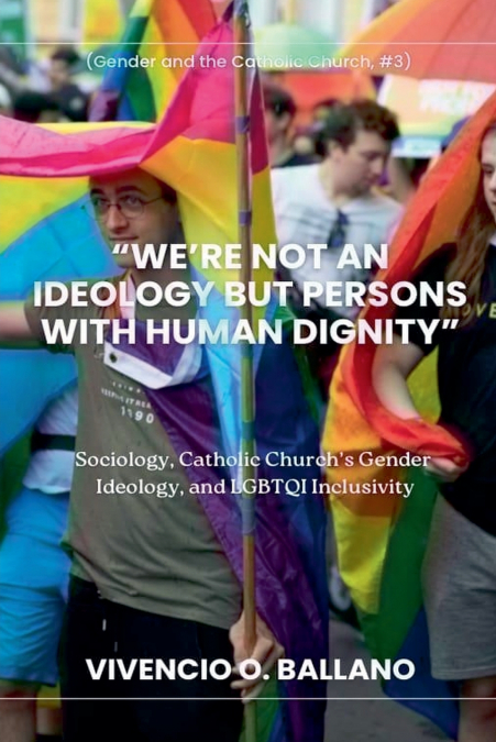 'We’re Not an Ideology But Persons With Human Dignity'
