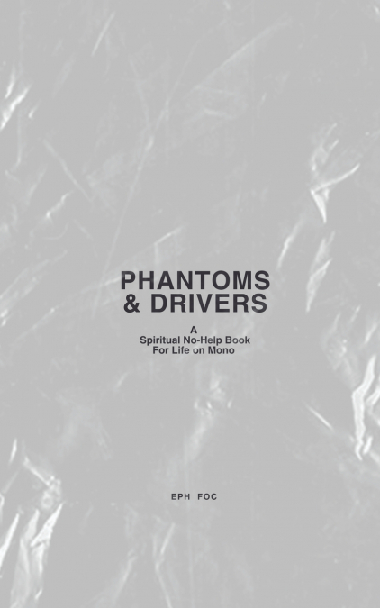 Phantoms & Drivers