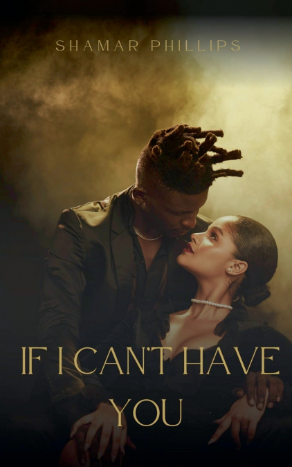 If I Can’t Have You