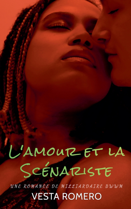 L’amour et la Scénariste
