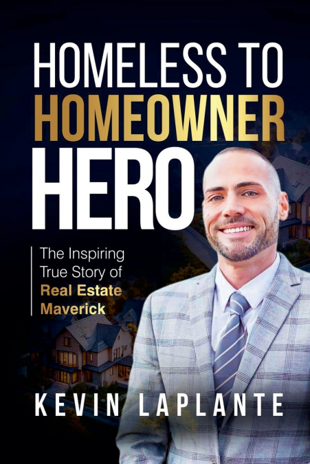 HOMELESS TO HOMEOWNER HERO