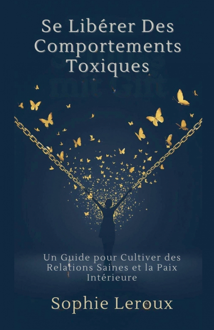 Se Libérer des Comportements Toxiques