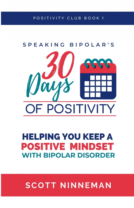 Speaking Bipolar’s 30 Days of Positivity