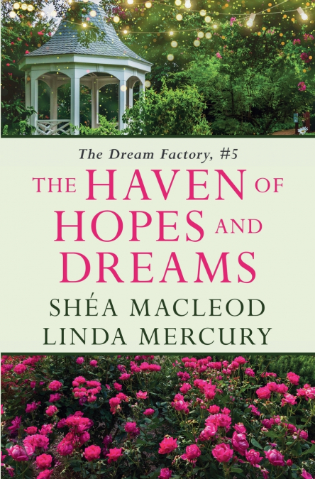 The Haven of Hopes and Dreams
