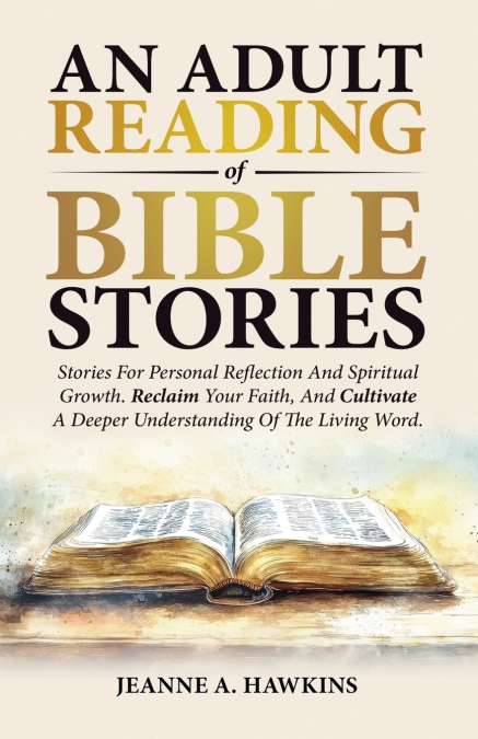An Adult Reading Of Bible Stories