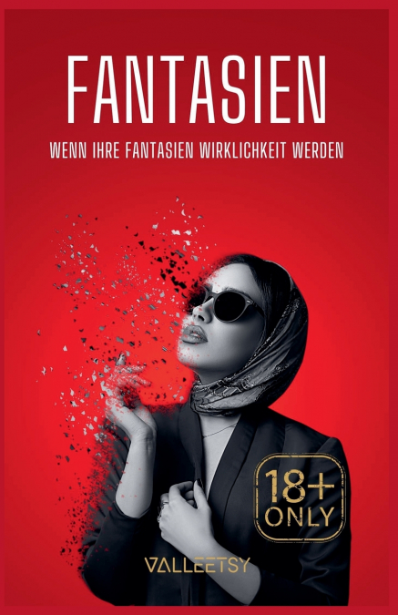Fantasien | Wenn ihre Fantasien Wirklichkeit werden