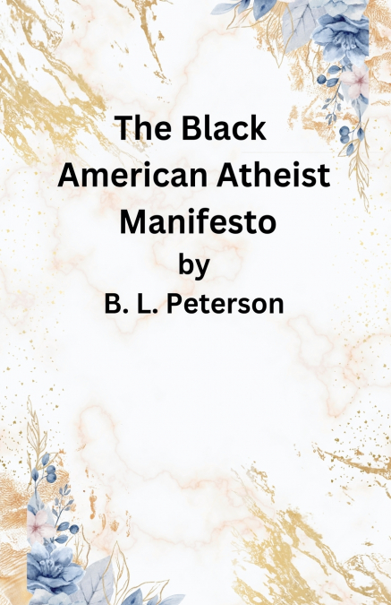 The American Black Atheist Manifesto