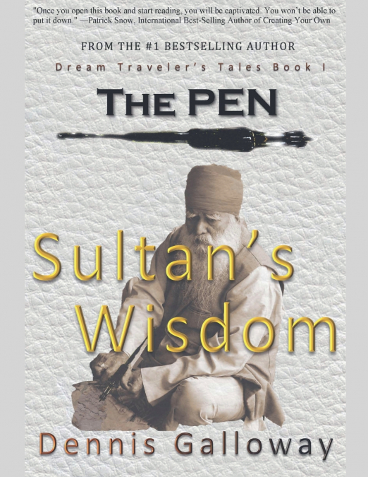The Pen, Sutlan’s Wisdom