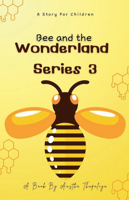 Bee and the Wonderland