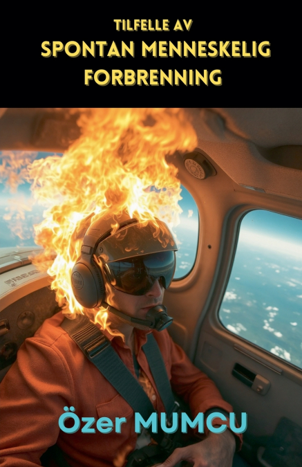 Tilfelle Av Spontan Menneskelig  Forbrenning