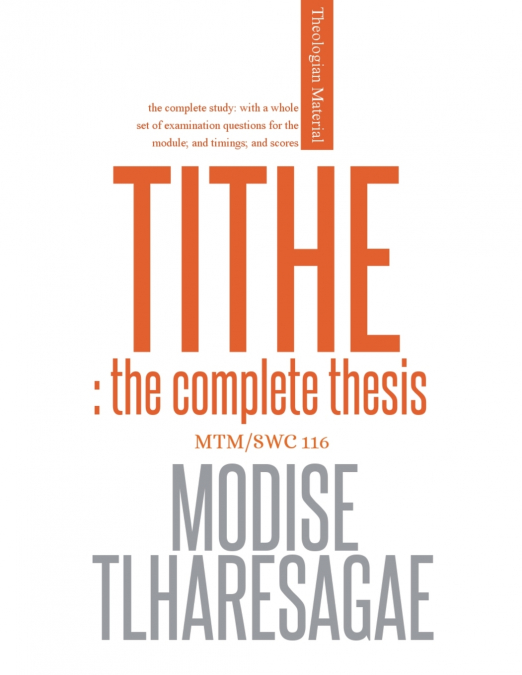 Tithe; The Complete Thesis
