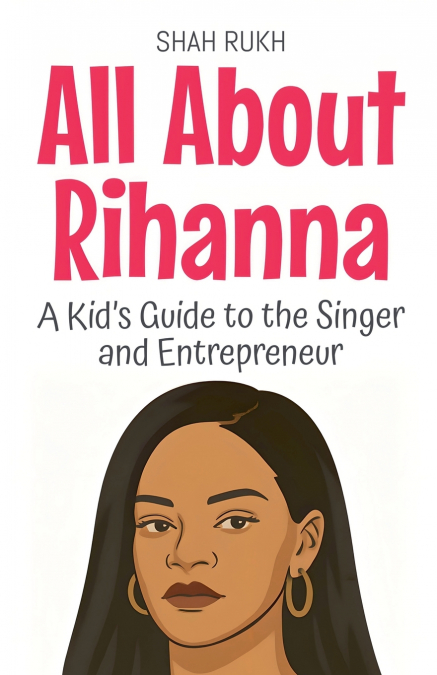 All About Rihanna