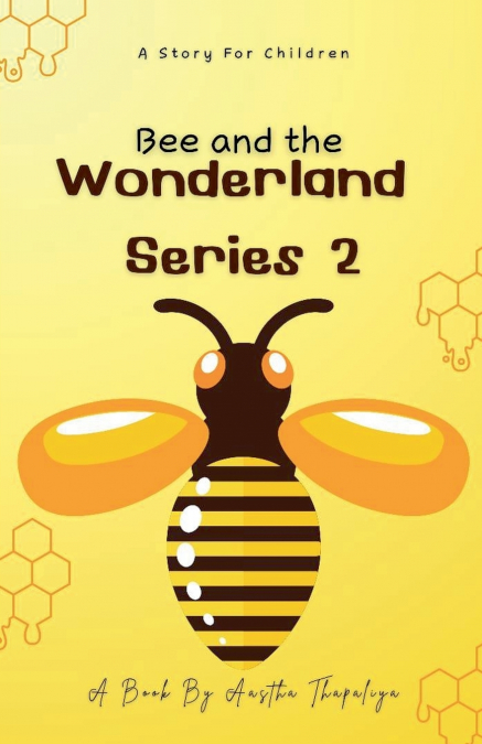 Bee and the Wonderland