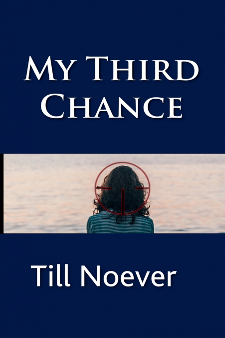 My Third Chance