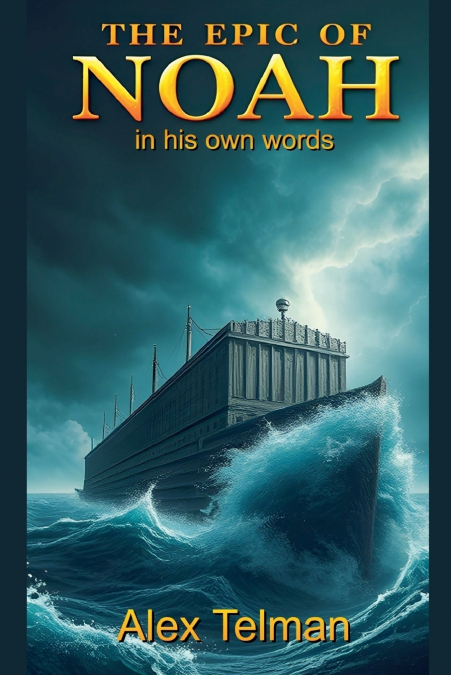 The Epic of Noah