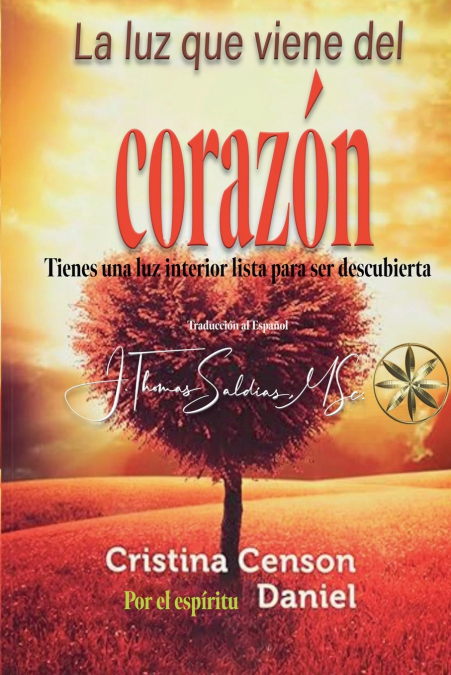 Luz que viene del corazon