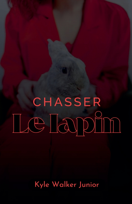 Chasser le lapin