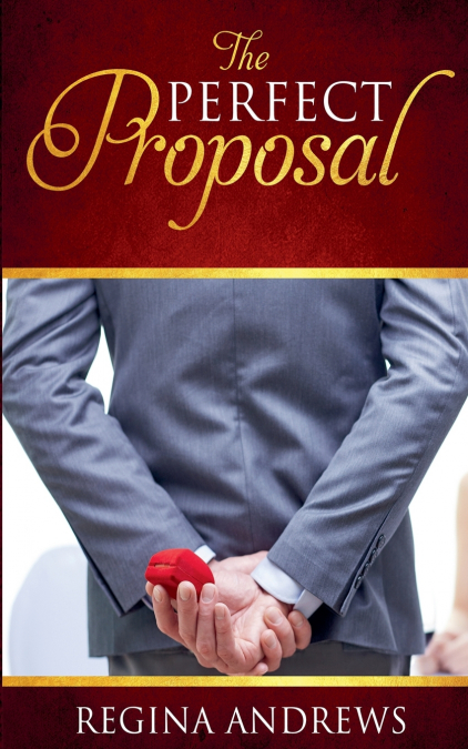 The Perfect Proposal