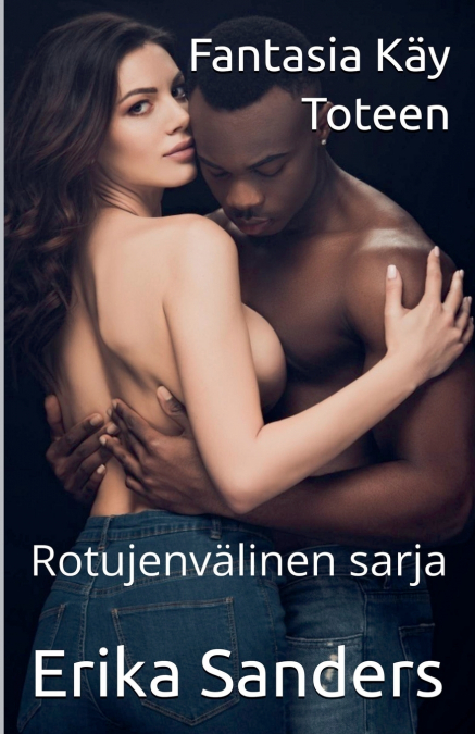 Fantasia Käy Toteen (Rotujenvälinen sarja)