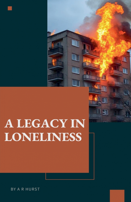 A Legacy in Loneliness