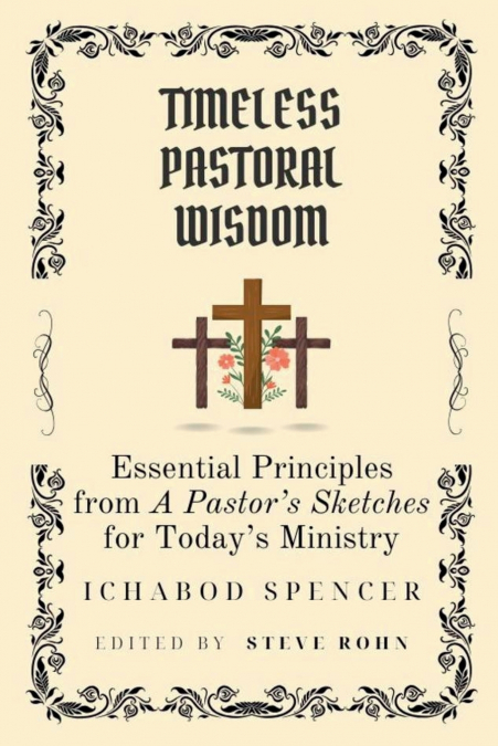 Timeless Pastoral Wisdom