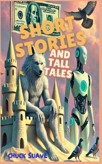 Short Stories And Tall Tales