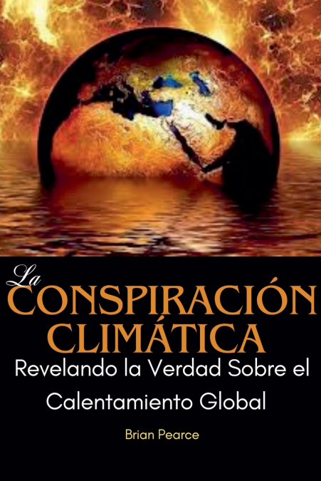 La Conspiración Climática