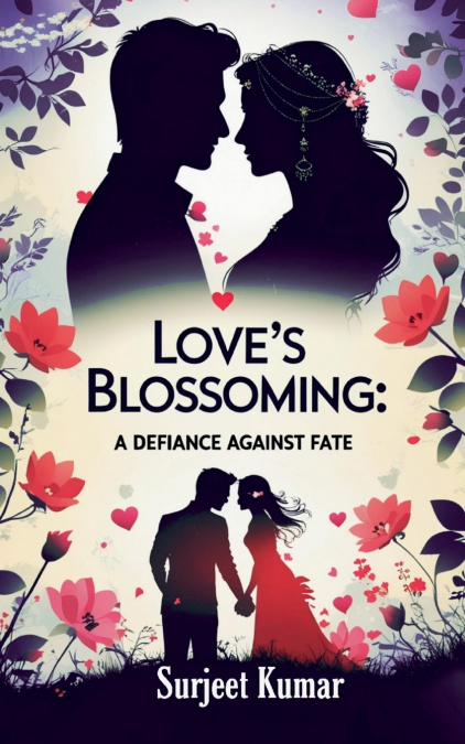 Love’s Blossoming