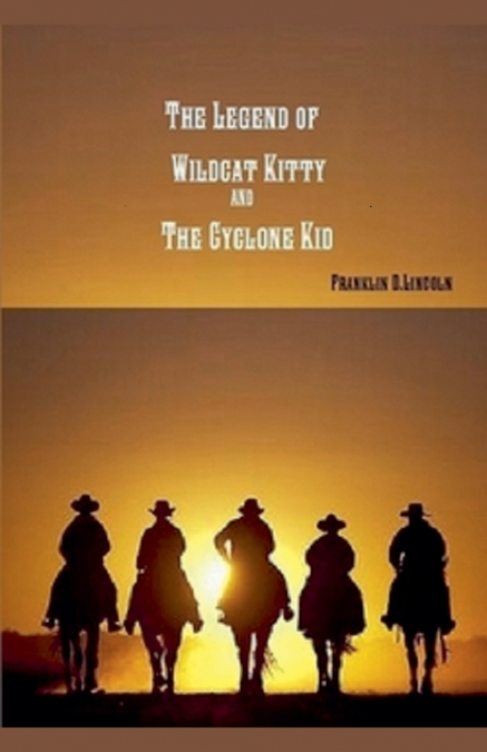 The Legend of Wildcat Kitty and The Cyclone Kid
