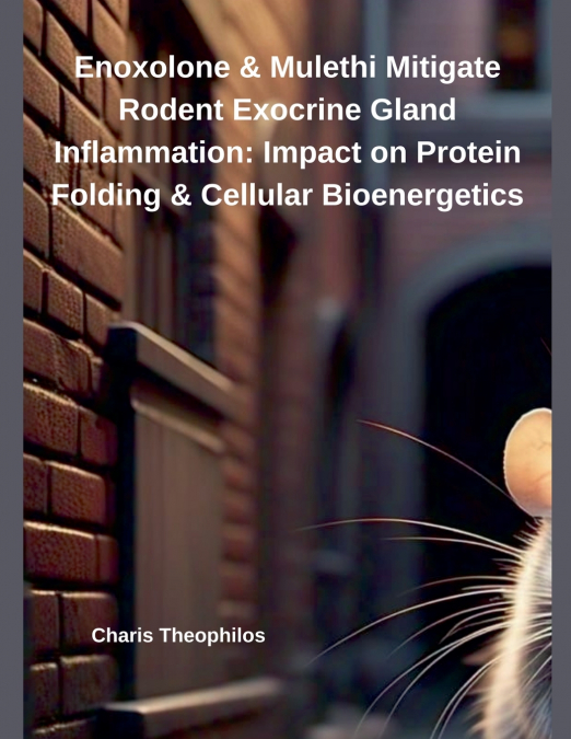 Enoxolone & Mulethi Mitigate Rodent Exocrine Gland Inflammation