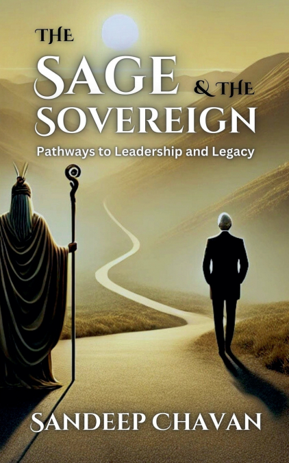 The Sage and the Sovereign