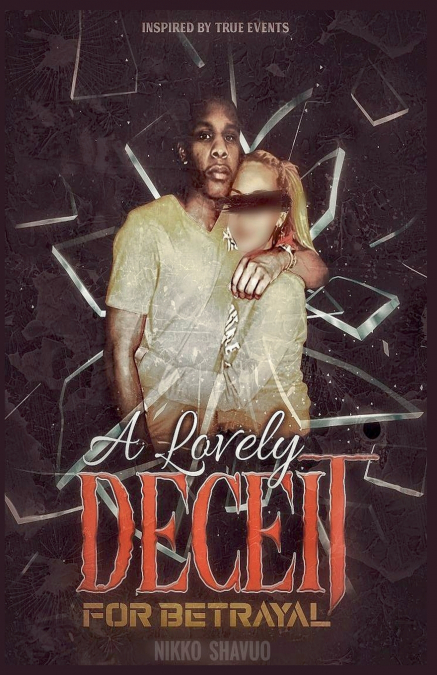 A Lovely Deceit for betrayal
