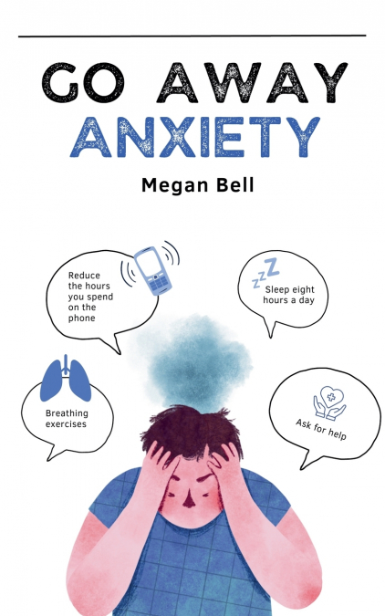 Go Away Anxiety