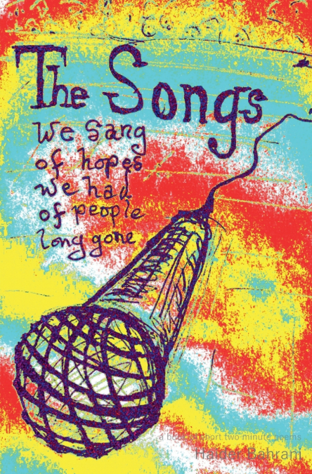 The Songs We Sang of Hopes We Had