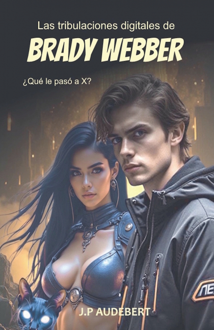 Las tribulaciones digitales de Brady Webber